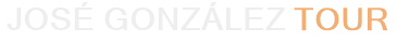 José González Tour